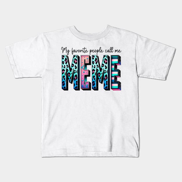 My Favorite People Call Me cool mothers day Kids T-Shirt by KawaiiFoodArt